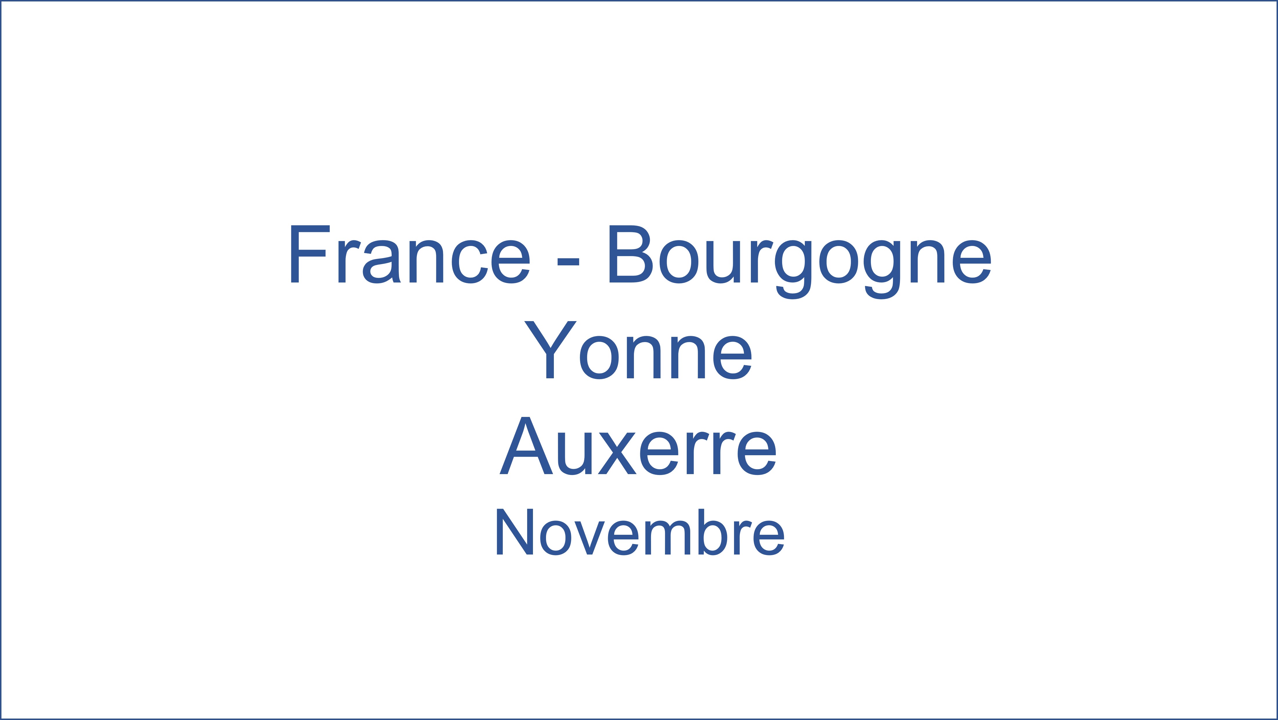 France - Bourgogne Yonne Auxerre 11/2021