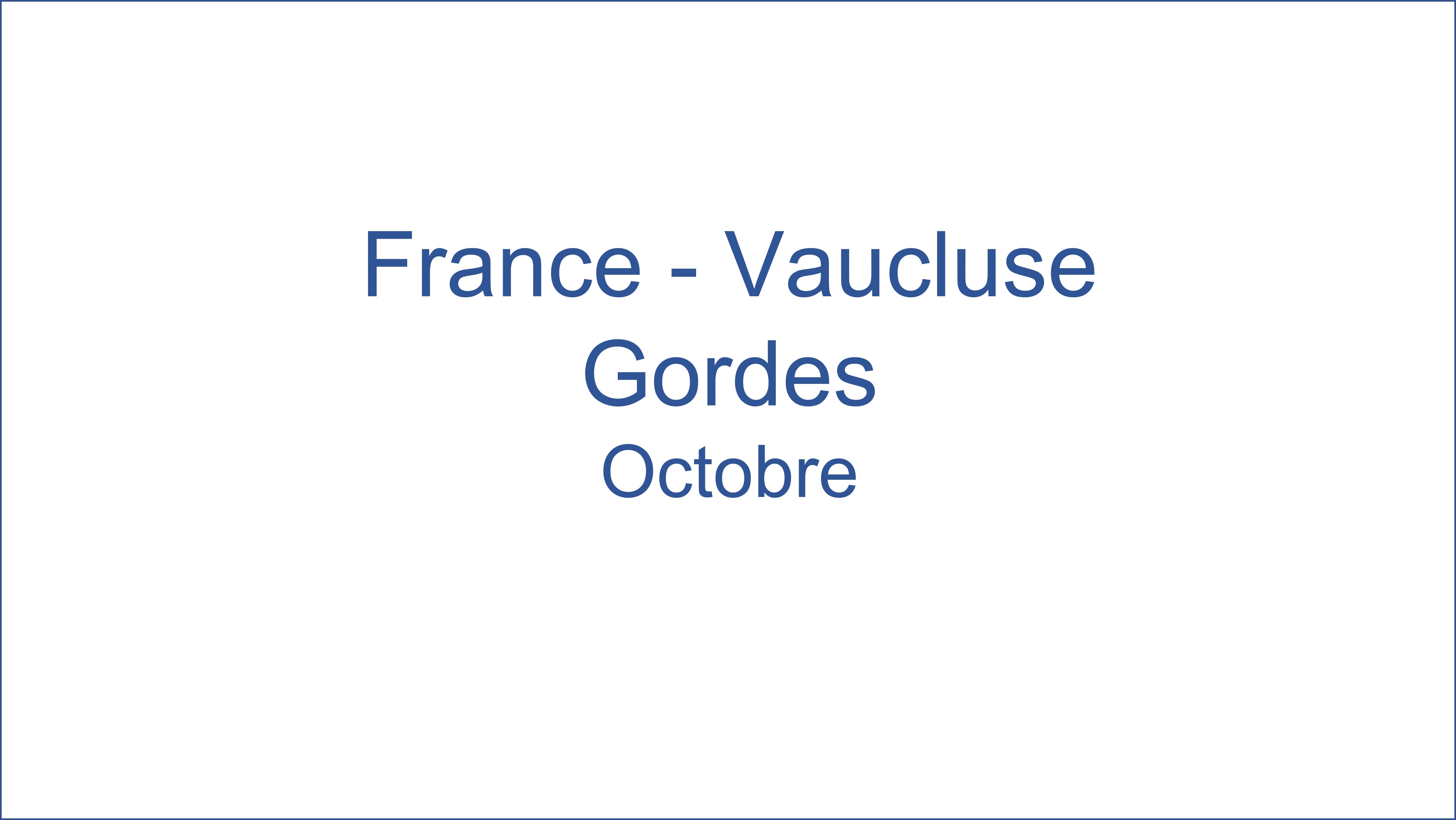 France - Vaucluse Gordes 10/2021