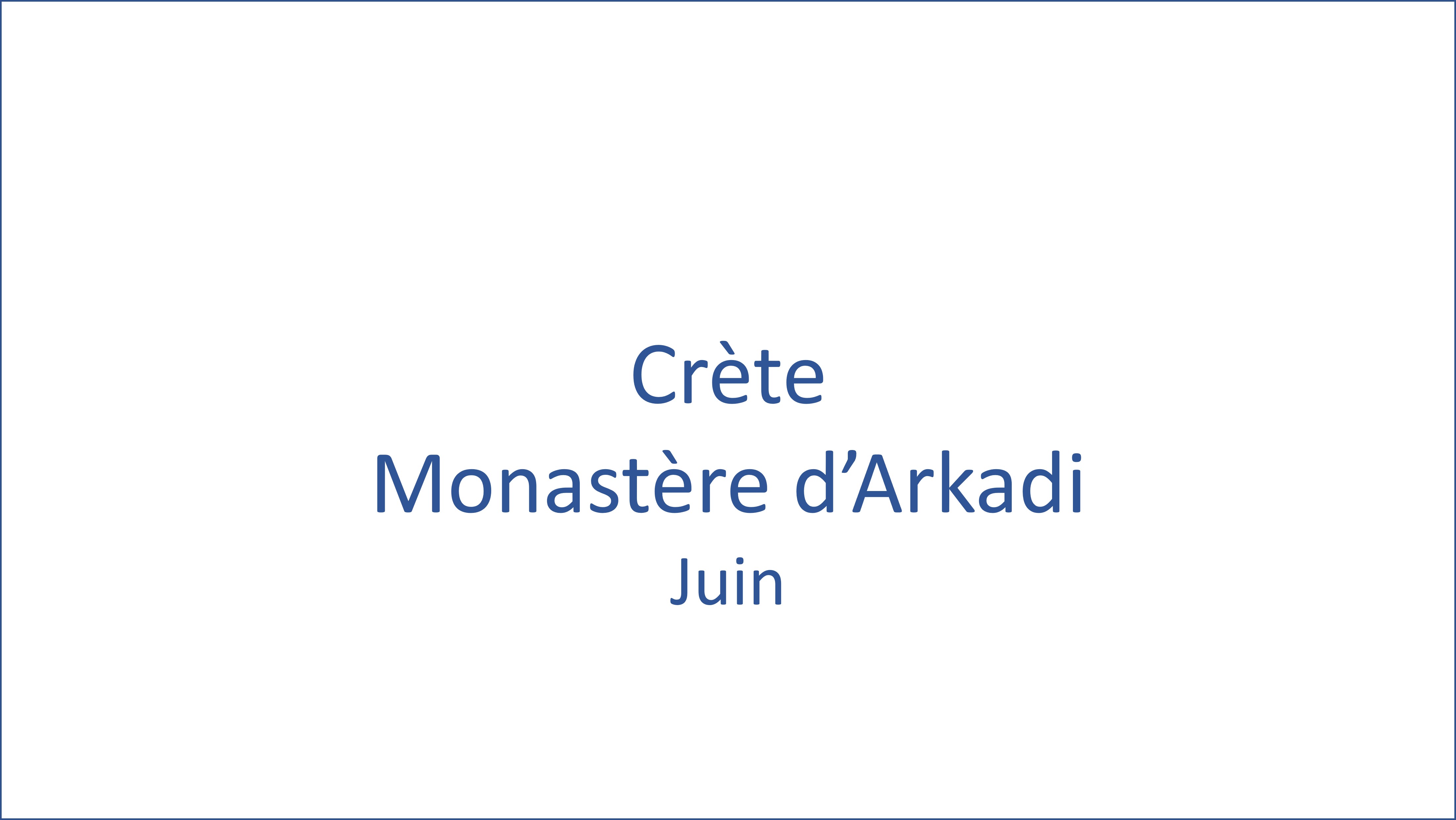 Crete - Monastère d’Arkadi 06/2023