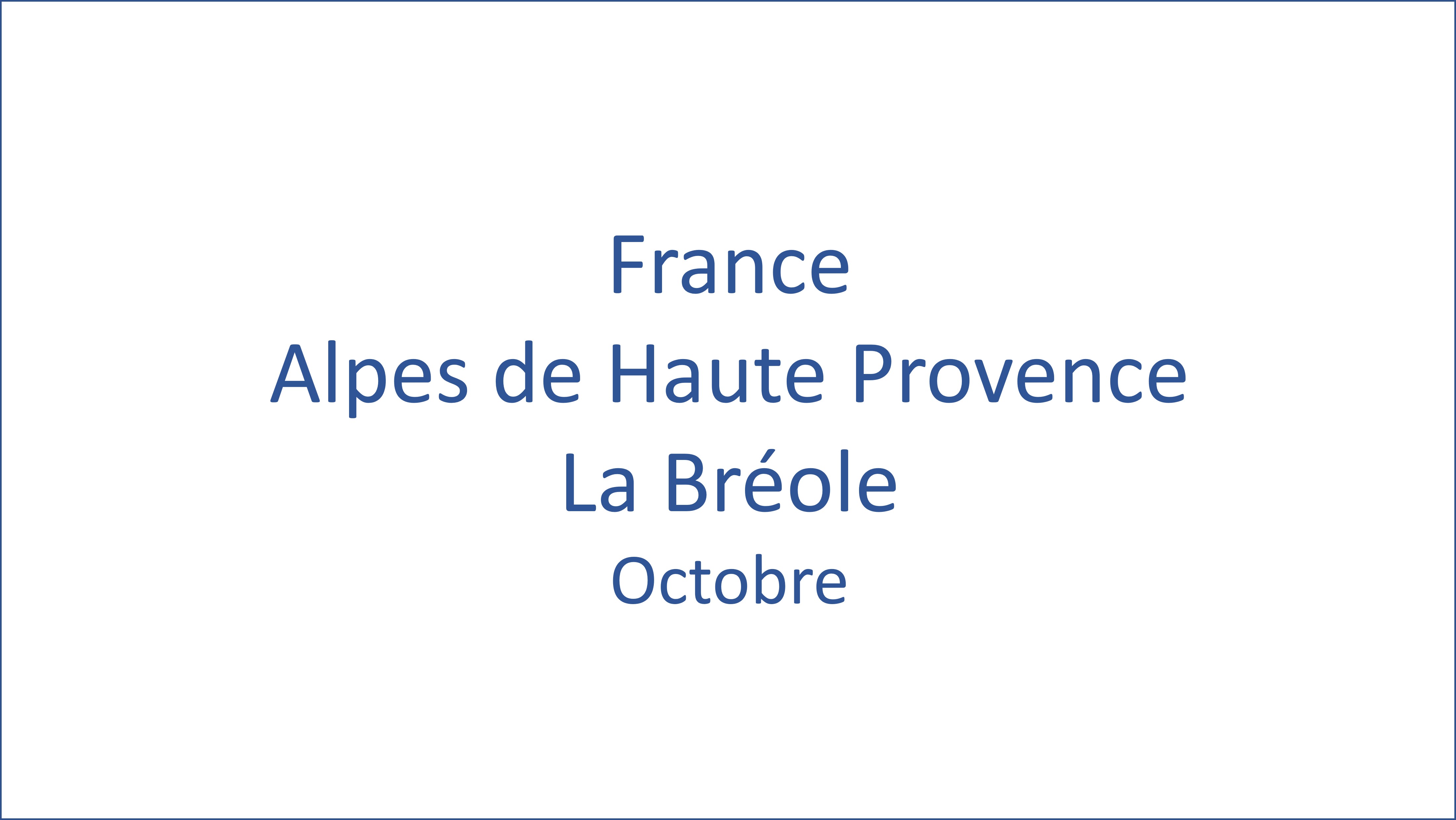 France – Alpes de Haute Provence - La Bréole 10/2023