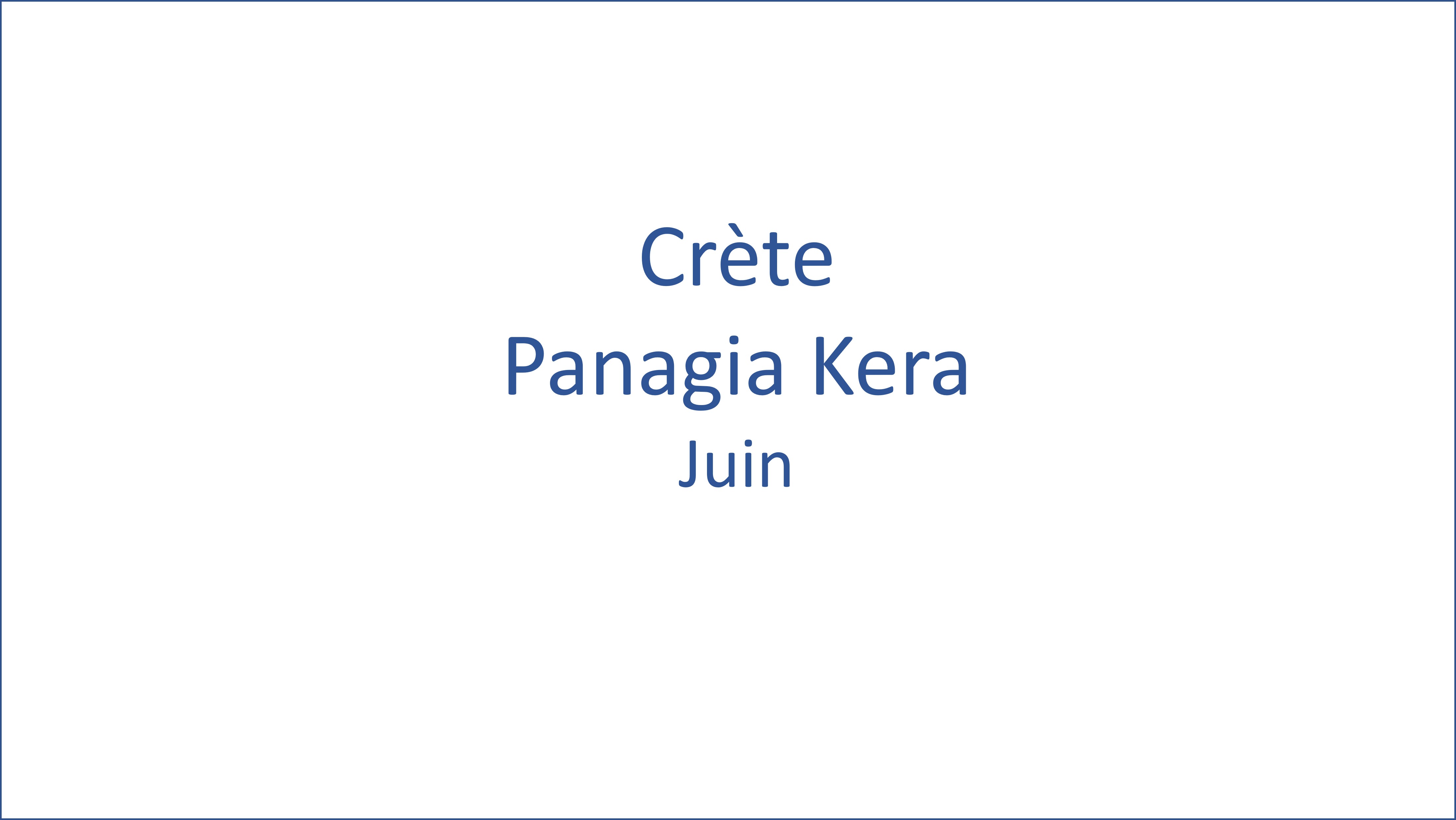 Crete - Panagia Kera 06/2023