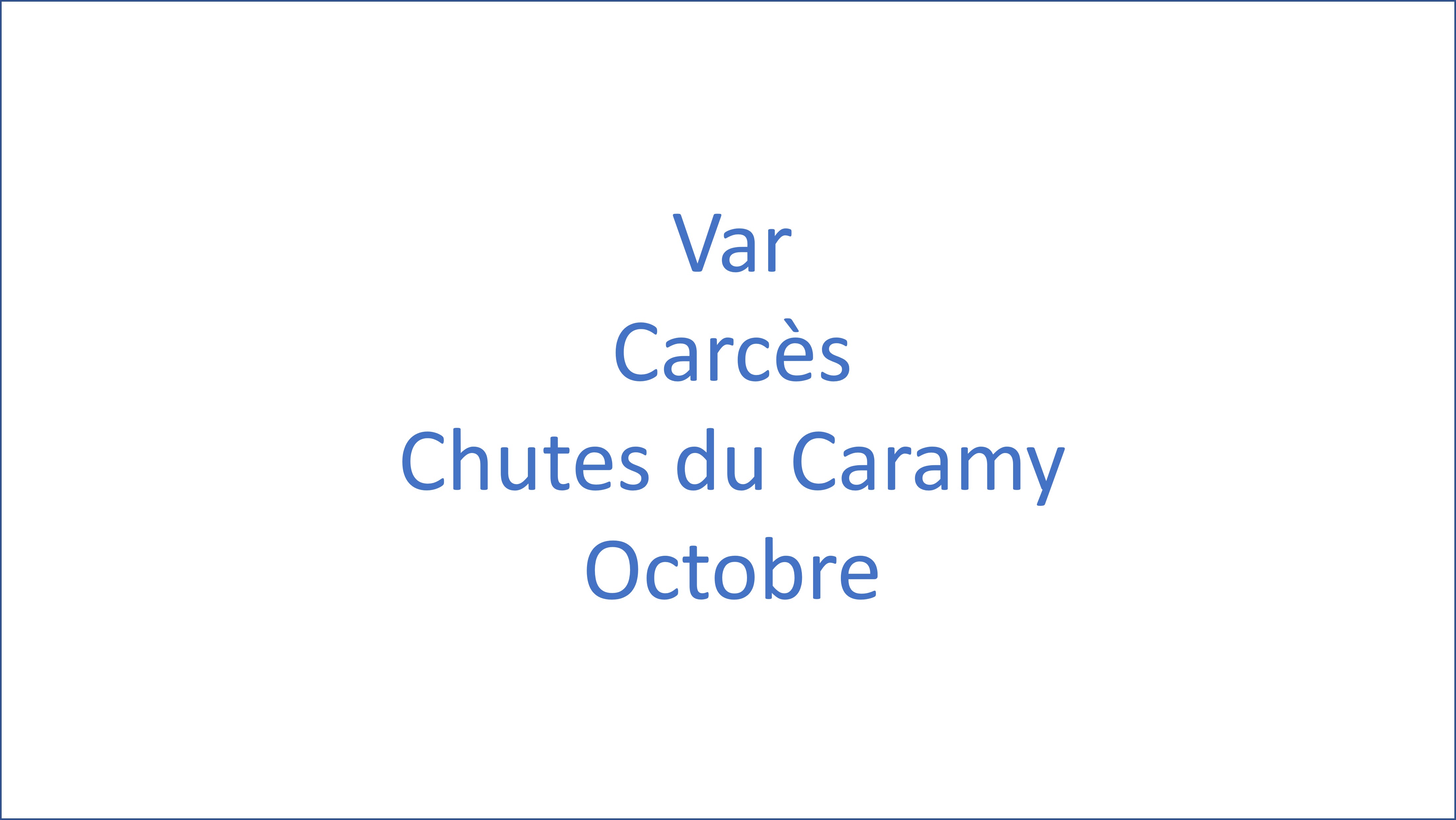 Var - Carces Chutes du Caramy - 10/2025