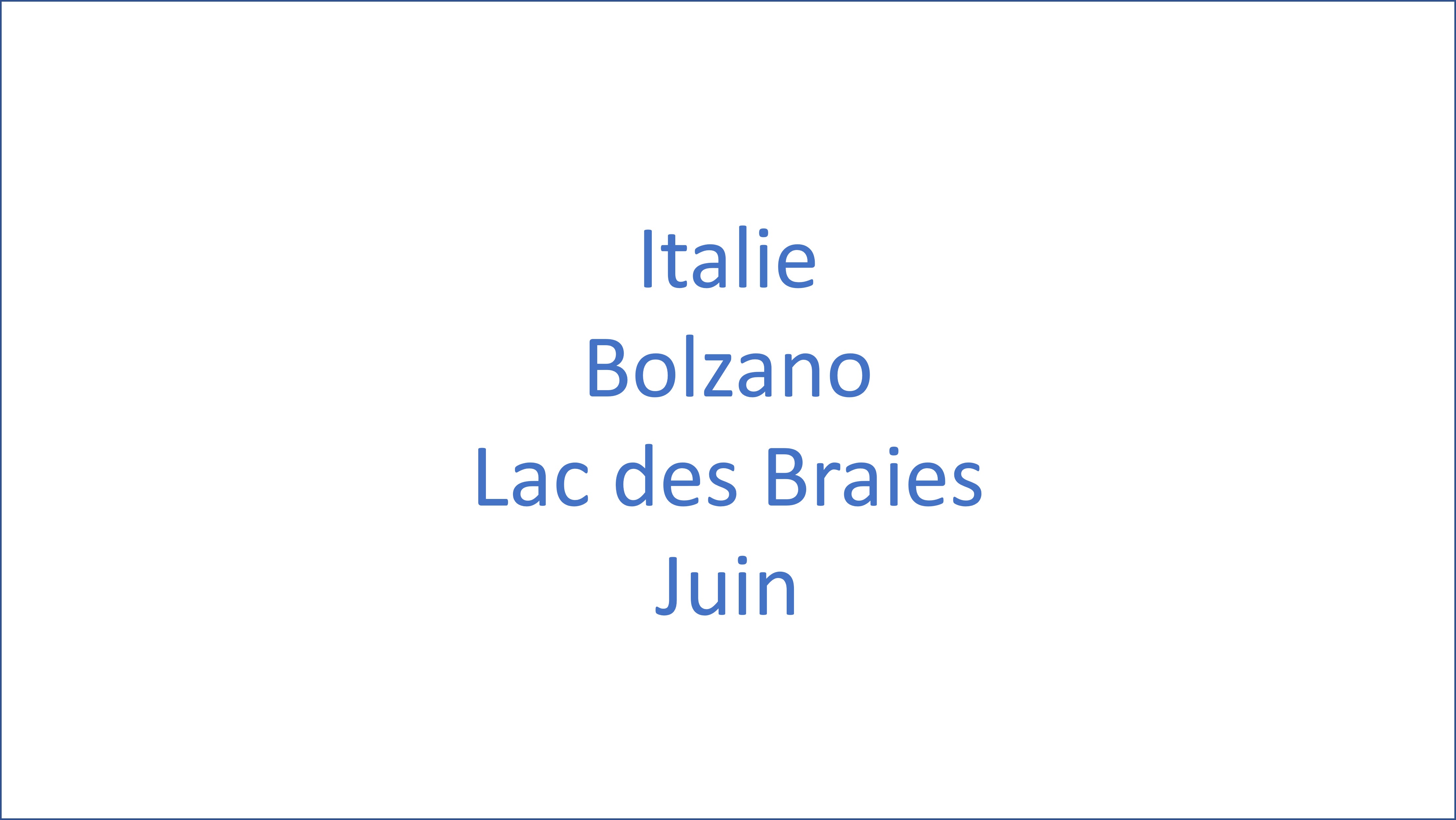 Italie - Bolzano Lac des Braies - 06/2025
