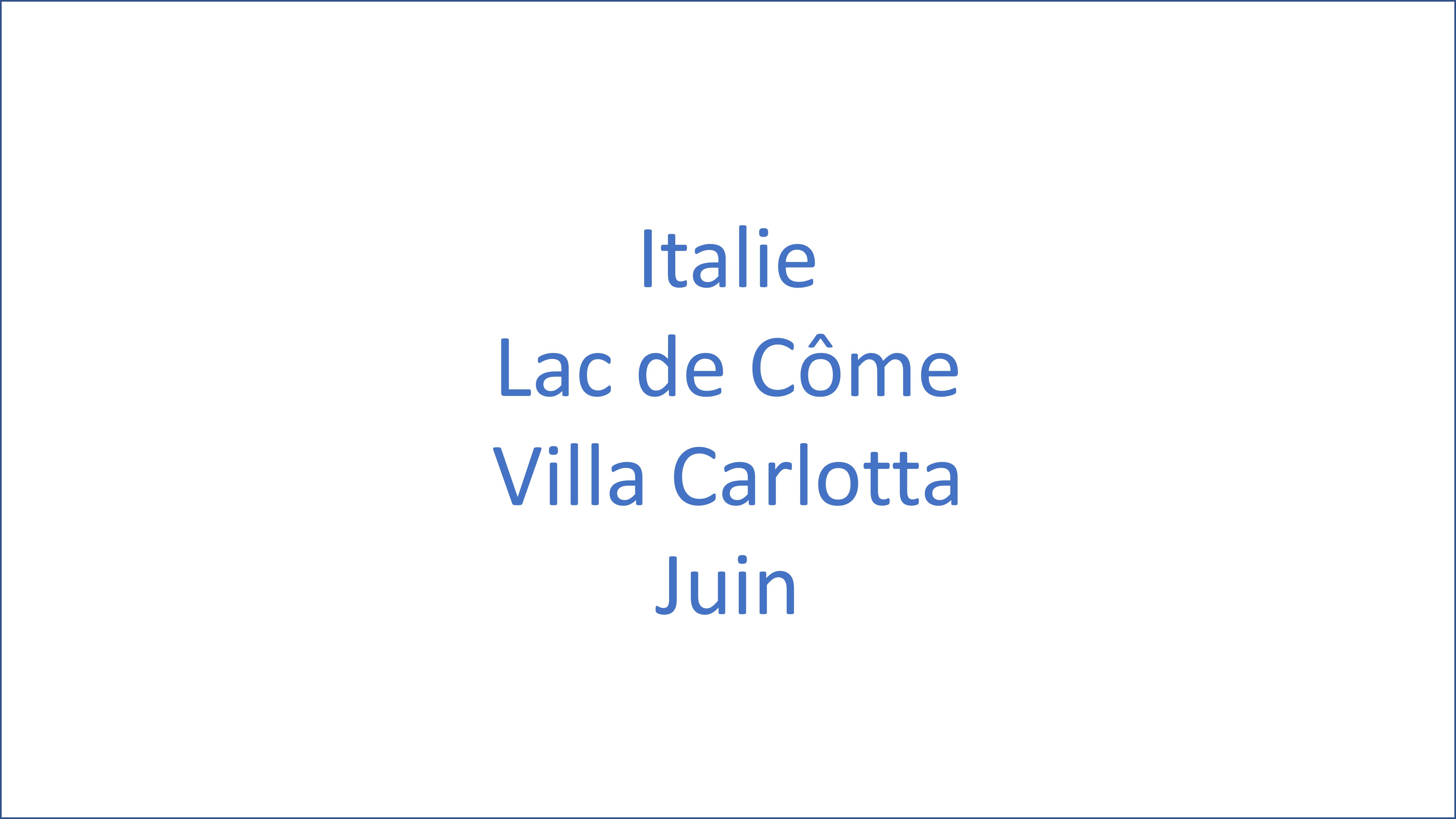 Italie - Lac de Côme Villa Carlotta - 06/2025